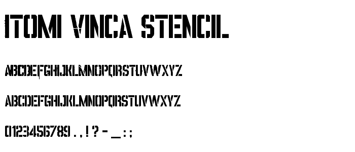 ITOMI VINCA STENCIL font