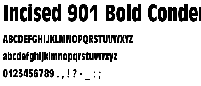 Incised 901 Bold Condensed BT font