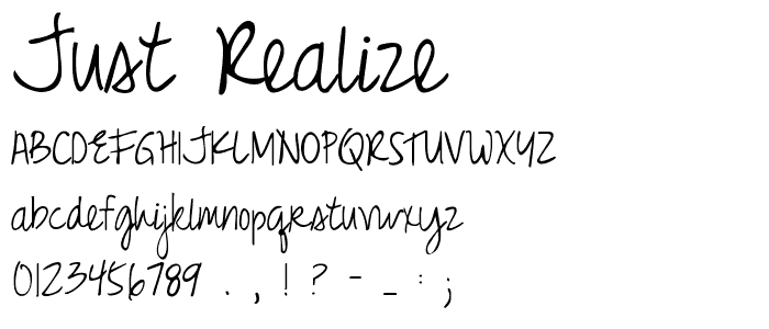 Just Realize font