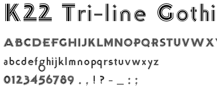 K22 Tri-Line Gothic font