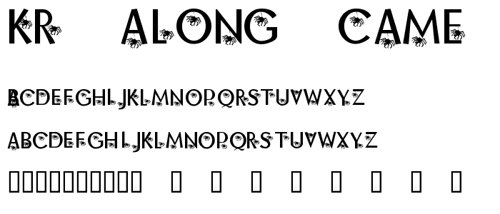 KR Along Came A Spider font