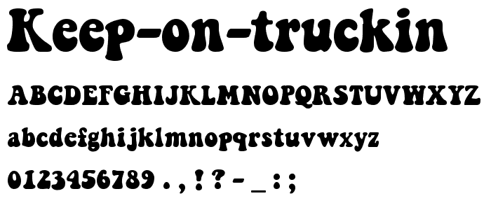 Keep on Truckin Font : pickafont.com