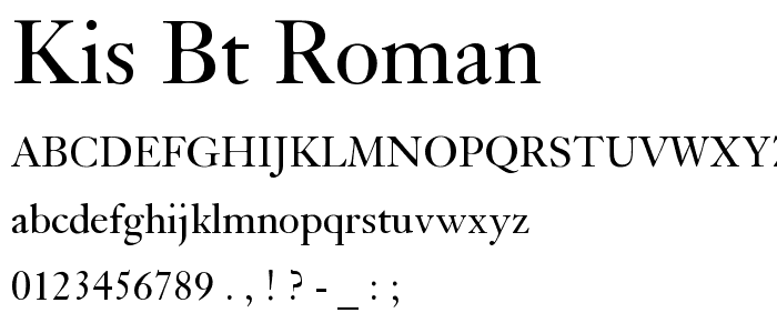 Kis BT Roman font