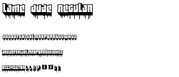 Lame_ Dude_ Regular font