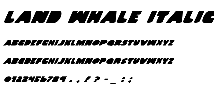 Land Whale Italic police