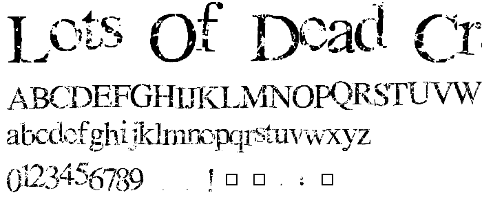 Lots of Dead Crack Babies font