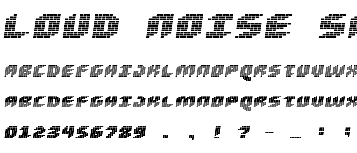 Loud noise Skew font