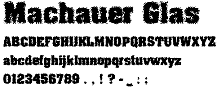 Machauer Glas font