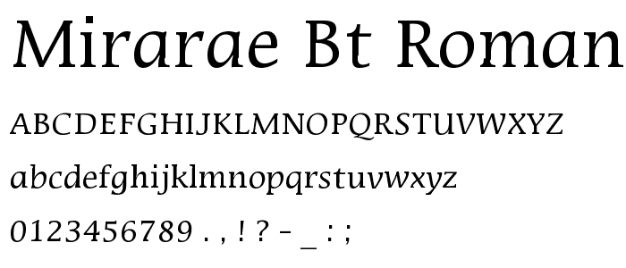 Mirarae BT Roman font