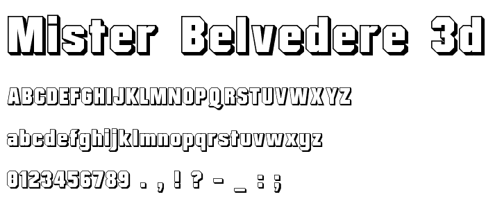 Mister Belvedere 3D font