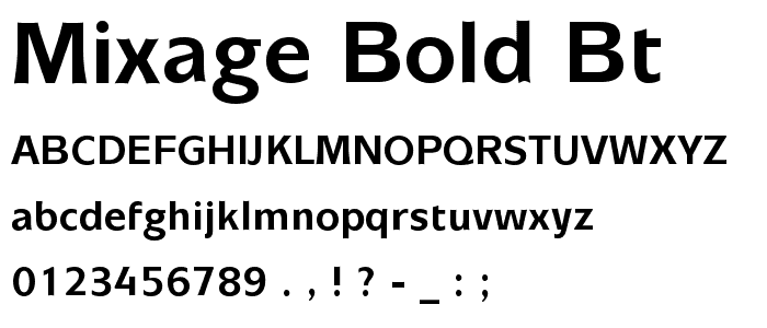 Mixage Bold BT font