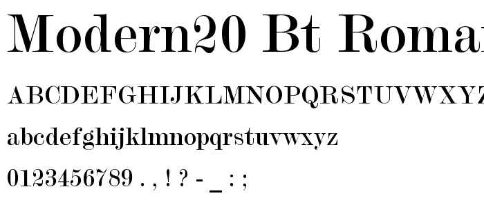 Modern20 BT Roman font