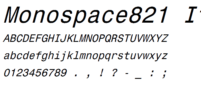 Monospace821 Italic font