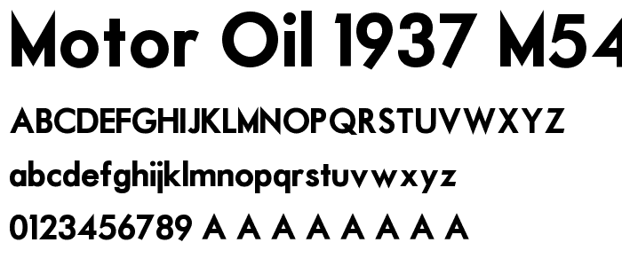 Motor Oil 1937 M54 Font : Basic Sans Serif : pickafont.com