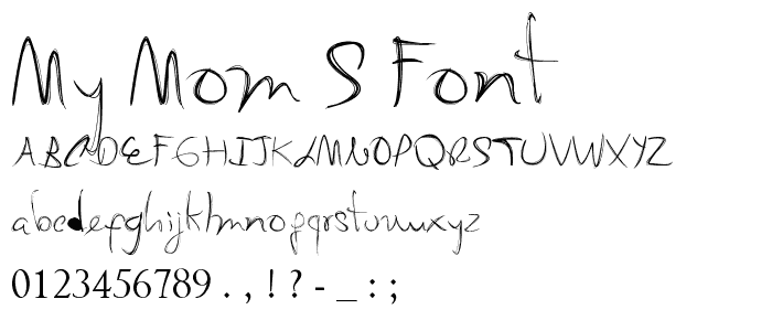 My Mom_s Font font