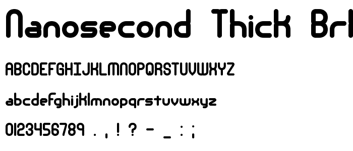 Nanosecond Thick BRK font