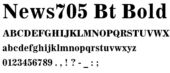 News705 BT Bold font