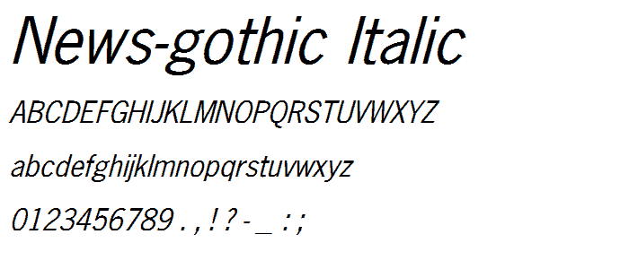 News-Gothic Italic font