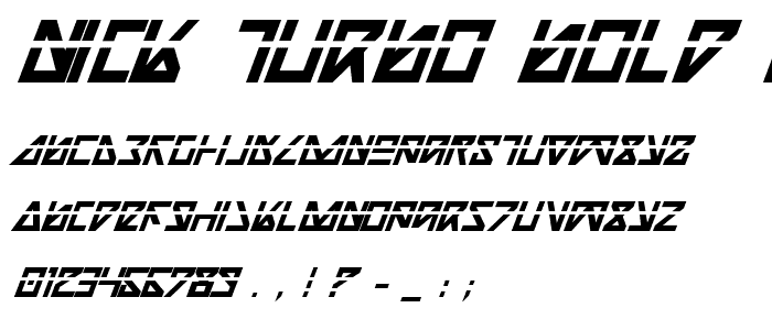 Nick Turbo Bold Italic Las police