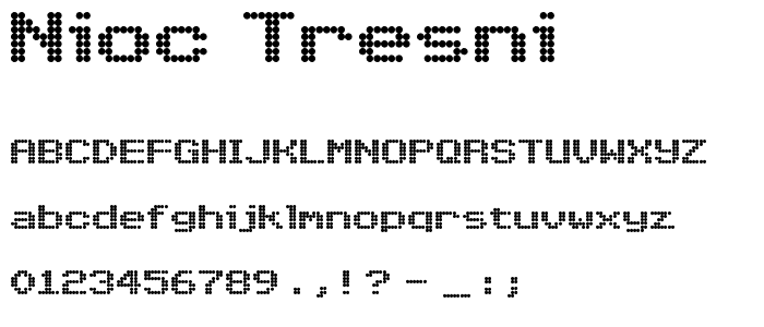 Nioc Tresni font