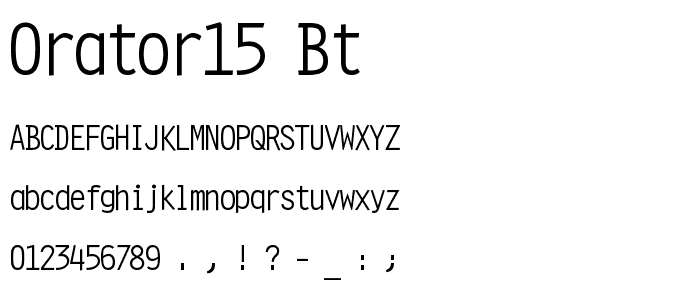 Orator15 BT font