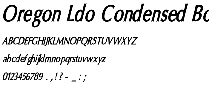 Oregon LDO Condensed Bold Oblique police