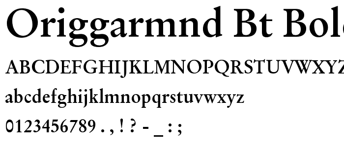 OrigGarmnd BT Bold font