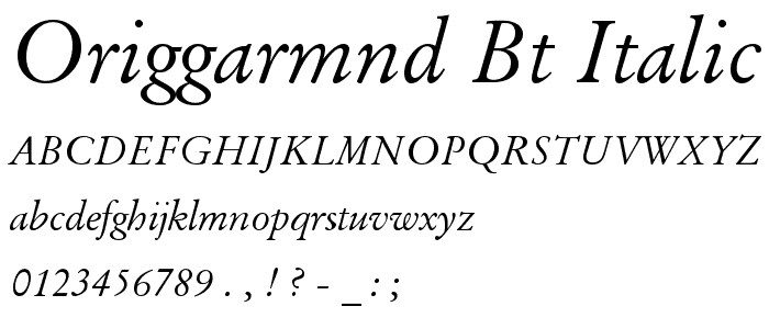 OrigGarmnd BT Italic font