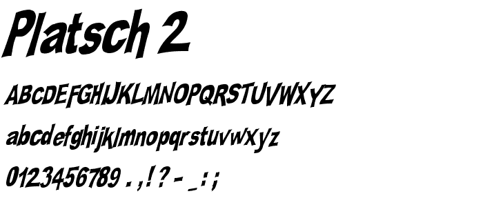 PLATSCH 2 font