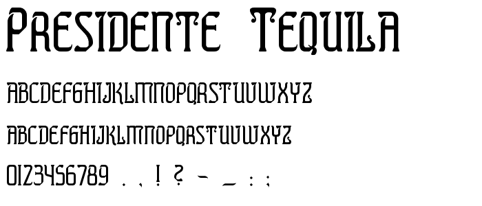 Presidente Tequila font