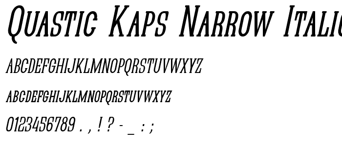 Quastic Kaps Narrow Italic police