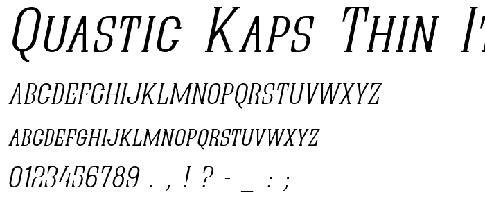 Quastic Kaps Thin Italic police