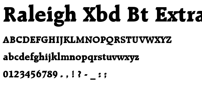 Raleigh XBd BT Extra Bold font