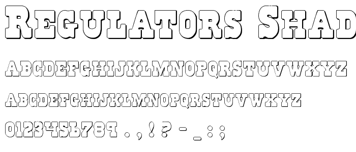 Regulators Shadow font