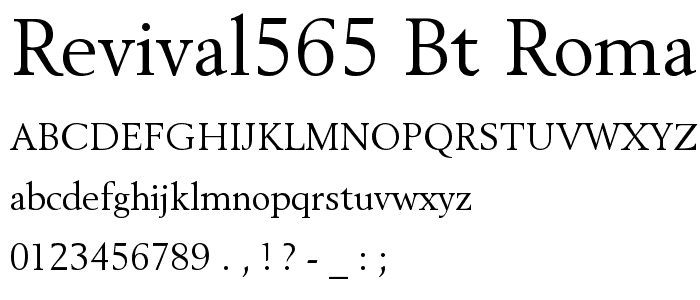 Revival565 BT Roman font