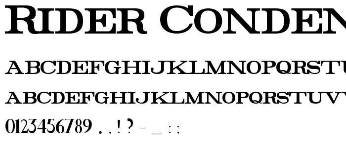 Rider Condensed Bold police