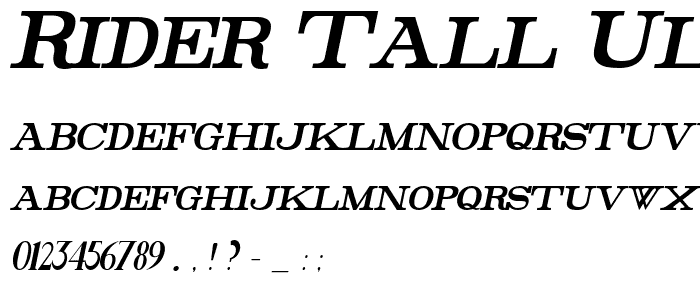 Rider Tall Ultra-condensed Bold Italic police