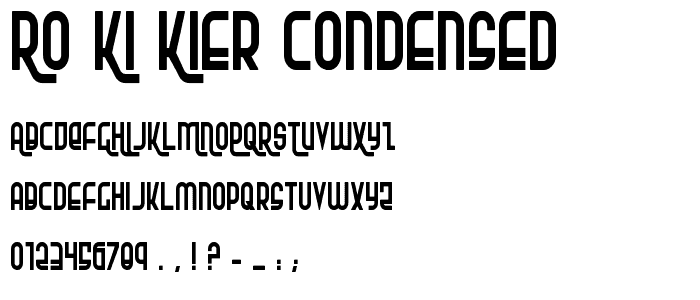 Ro_Ki_Kier Condensed police