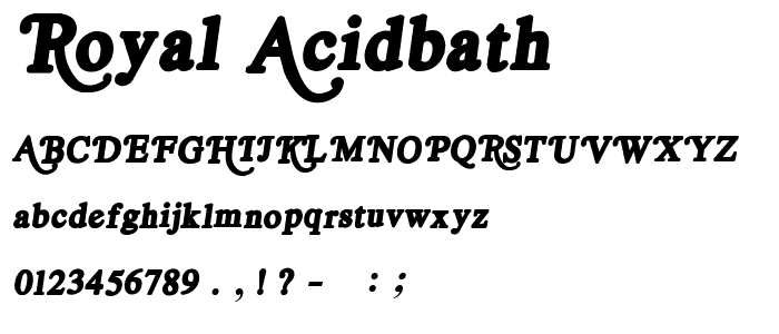 Royal Acidbath font