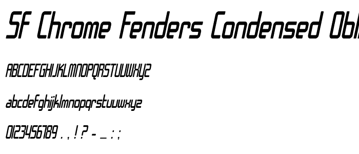 SF Chrome Fenders Condensed Oblique police