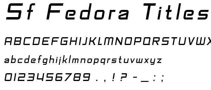 SF Fedora Titles Italic police