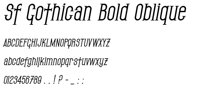 SF Gothican Bold Oblique police