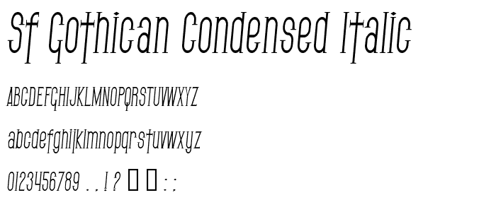 SF Gothican Condensed Italic police