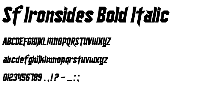 SF Ironsides Bold Italic police