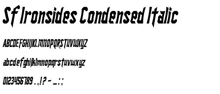 SF Ironsides Condensed Italic police