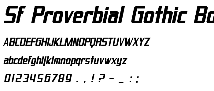 SF Proverbial Gothic Bold Oblique font