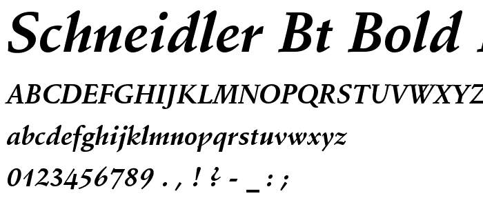 Schneidler BT Bold Italic font