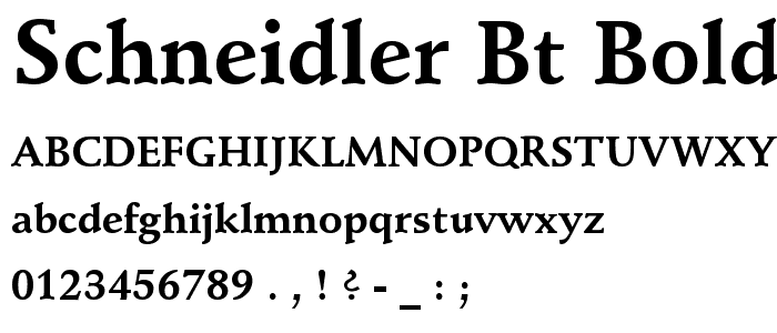 Schneidler BT Bold font