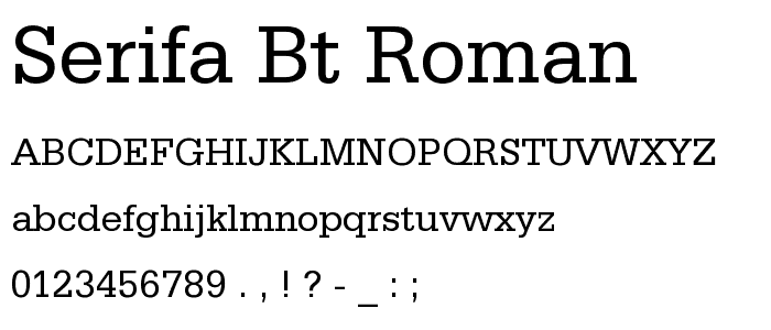 Serifa BT Roman font