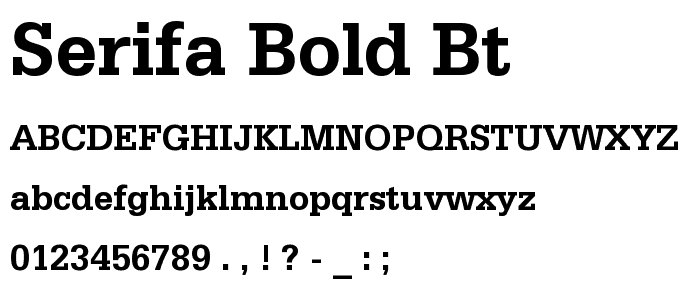 Serifa Bold BT font